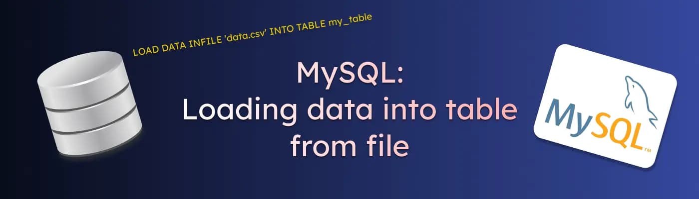 Как загрузить данные из файла в таблицу MySQL