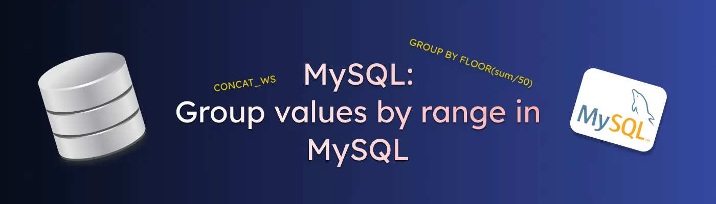 Group values by range or how to use concat_ws in MySQL